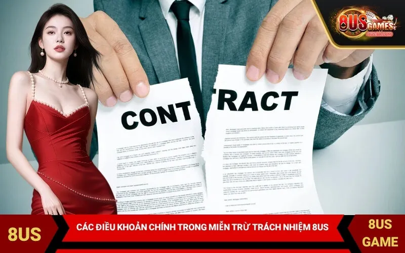 Các điều khoản chính trong Miễn Trừ Trách Nhiệm 8US