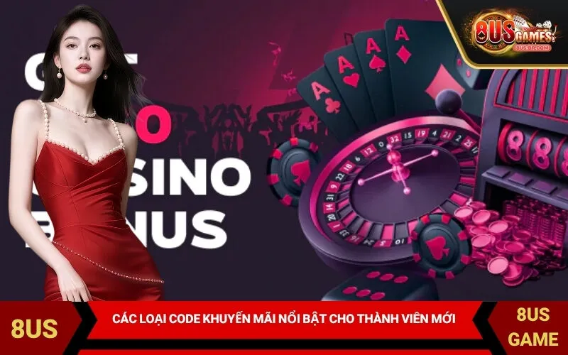 Các loại code khuyến mãi nổi bật cho thành viên mới