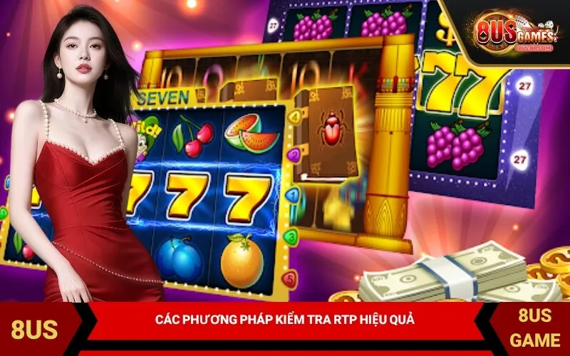 Các phương pháp kiểm tra RTP hiệu quả