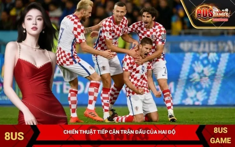 Chiến thuật tiếp cận trận đấu của hai độ