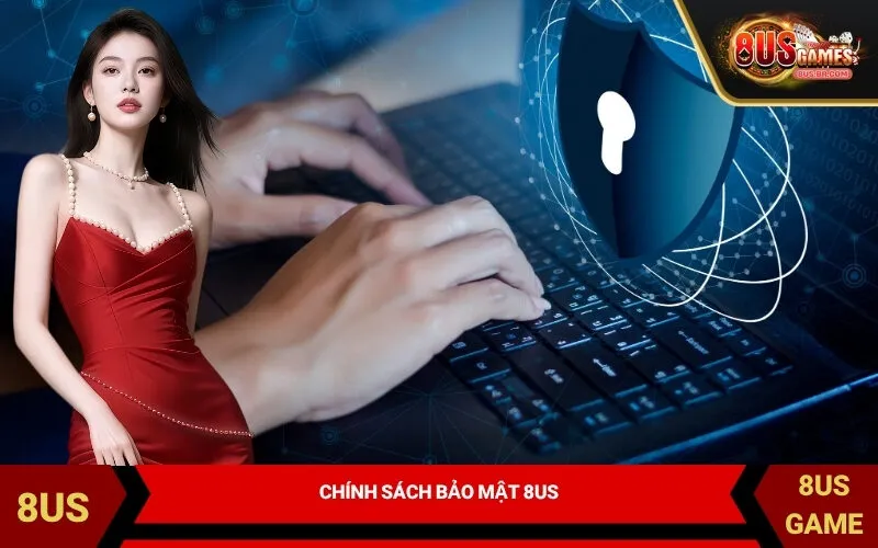 Chính Sách Bảo Mật 8US