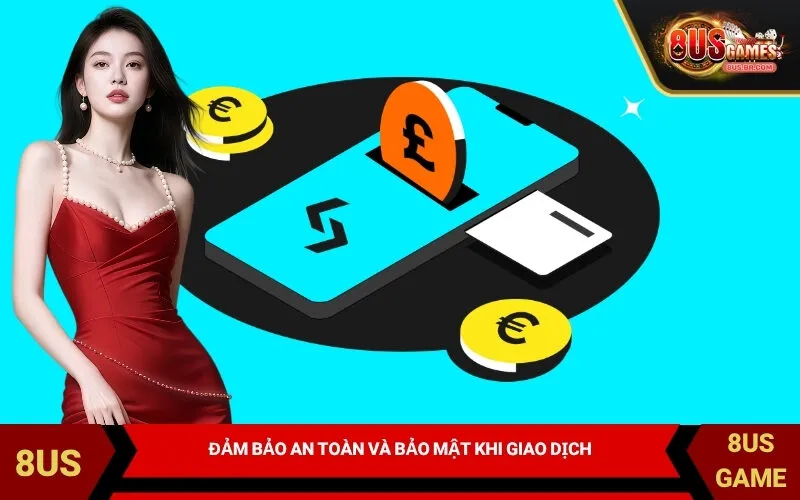 Đảm bảo an toàn và bảo mật khi giao dịch