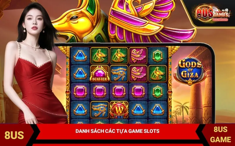 Danh Sách Các Tựa Game Slots