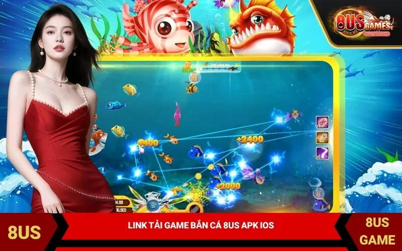 Link Tải Game Bắn Cá 8US APK IOS