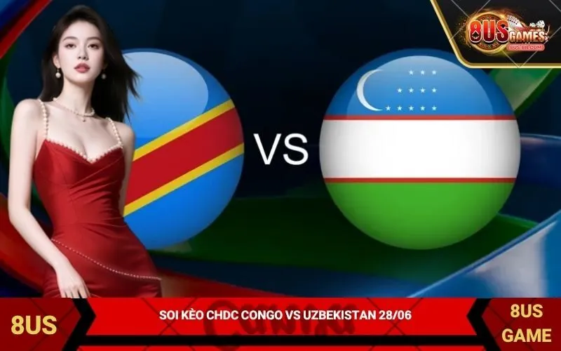 Soi kèo CHDC Congo vs Uzbekistan 2806