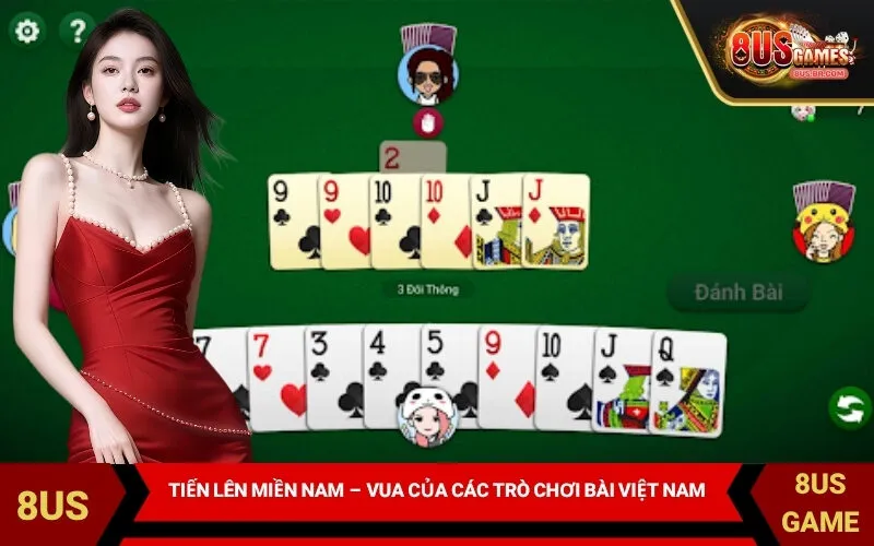 Tiến Lên Miền Nam – Vua của các trò chơi bài Việt Nam